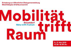 Bei der Beteiligungsveranstaltung am 17. Mai präsentieren sich der Mobilitätsplan D und das Raumwerk D; Bild: Landeshauptstadt Düsseldorf