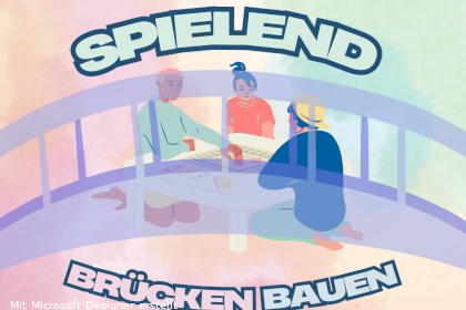 Mit KI erstellte Zeichnung, die eine Brücke mit drei spielenden Menschen zeigt. Dazu gibt es den Text: Spielend Brücken bauen.