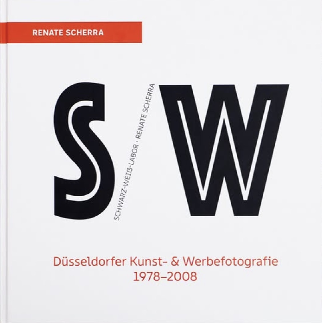 Abb. Buchcover, S/W Düsseldorfer Kunst- und Werbefotografie 1978 – 2008