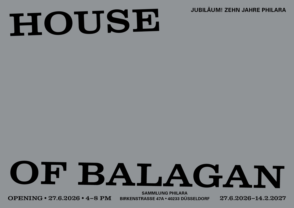 Ausstellungsplakat, House of Balagan, Sammlung Philara, 2026