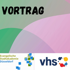 Vortrag VHS & Evangelische Stadtakademie