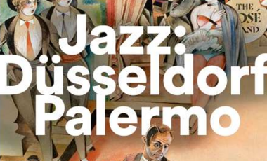 Jazz: Düsseldorf/Palermo ©Landeshauptstadt Düsseldorf