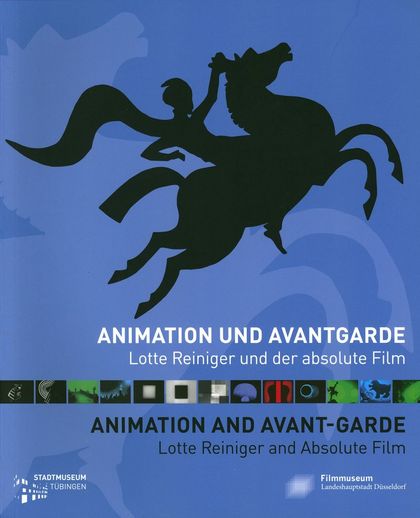 Animation und Avantgarde – Lotte Reiniger und der absolute Film