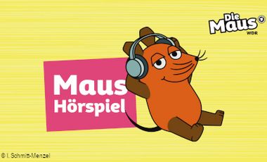Grafik mit der MAUS vom WDR und dem Text "Maus Hörspiel"