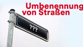 Digitaler Austausch zur Umbenennung historisch belasteter Straßennamen am Mittwoch, 1. Februar