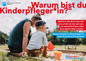 Motiv der neuen Werbekampagne für den Kinderpflegeberuf, © Landeshauptstadt Düsseldorf