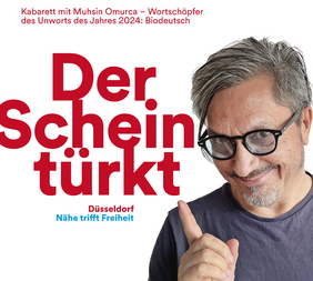 Kabarett mit Muhsin Omurca - Der Schein türkt